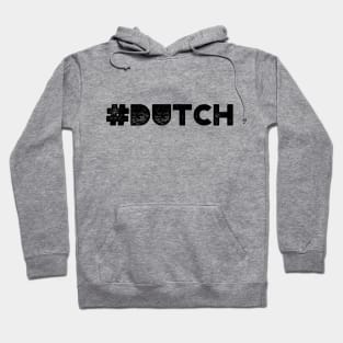 #Dutch Hoodie